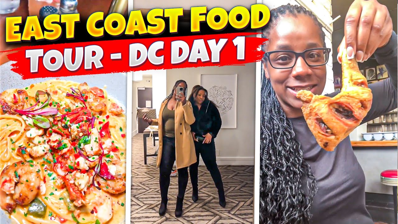 EAST COAST FOOD TOUR - DC DAY 1