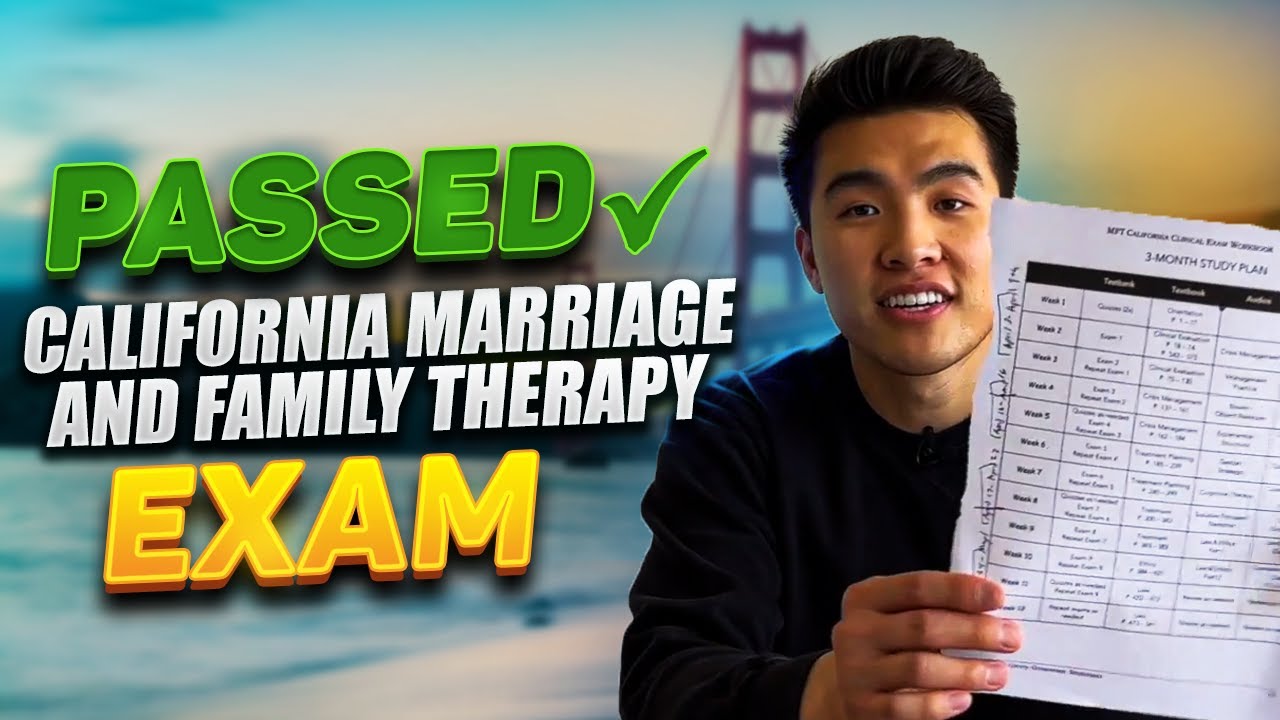 PASSING California Licensing Marriage and Therapy Exam