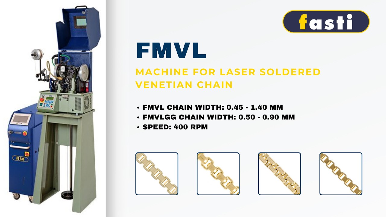 FMVL | MACHINE FOR LASER SOLDERED VENETIAN CHAIN