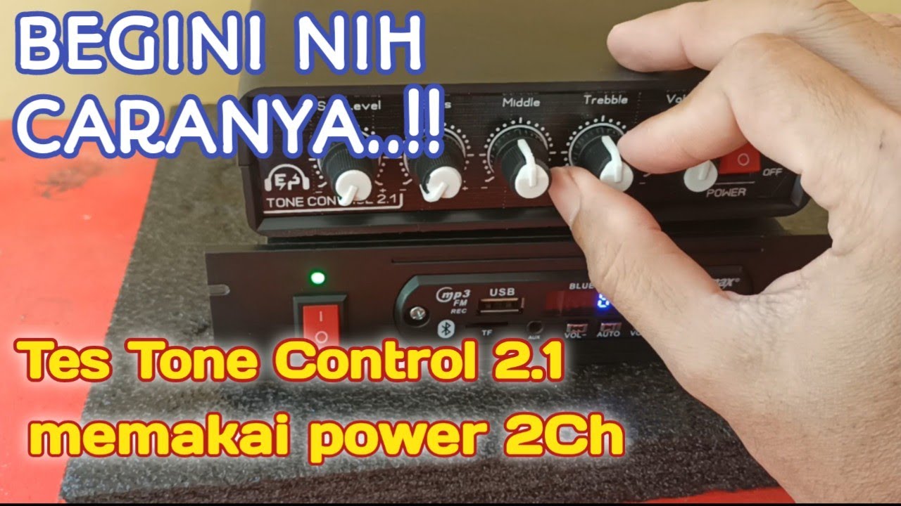 Tone control 2.1 tidak harus pakai 2 power || begini solusinya.. ✅