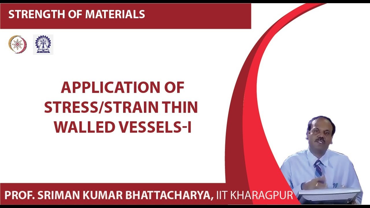 Lecture - 15 Application of Stress/Strain