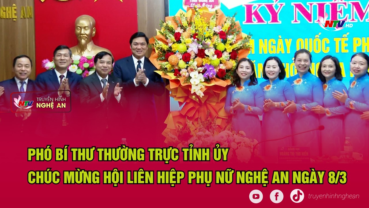 Phó Bí thư Thường trực Tỉnh ủy chúc mừng Hội Liên hiệp Phụ nữ Nghệ An ngày 8/3