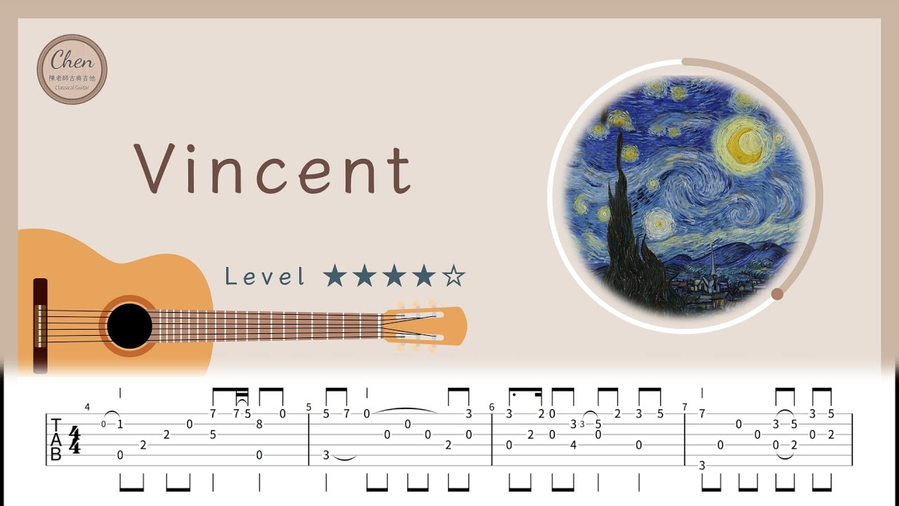 【吉他音樂#45】Vincent｜Starry Starry Night｜梵谷之歌｜梵谷｜Don McLean｜六線譜｜吉他｜古典吉他｜吉他指彈｜吉他譜｜Fingerstyle｜Guitar TAB