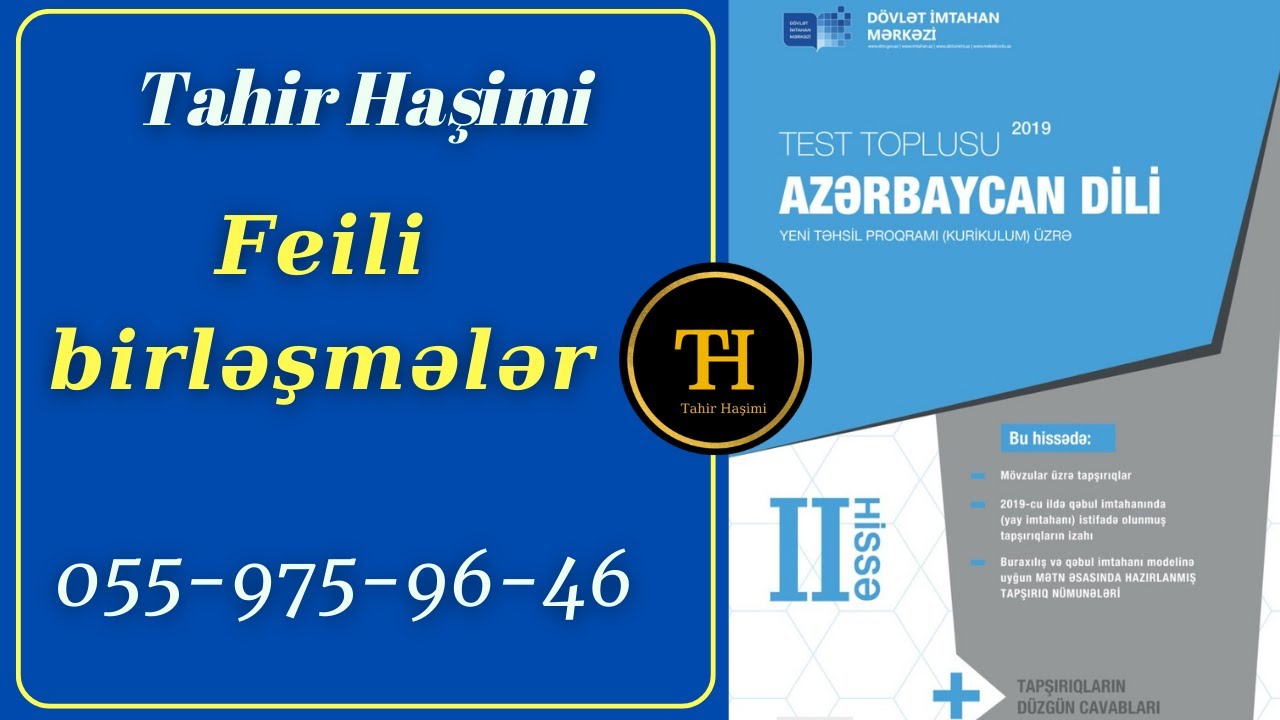 Feili birləşmə. DİM Azərbaycan dili test toplusu. Tahir Haşimi 055-975-96-46