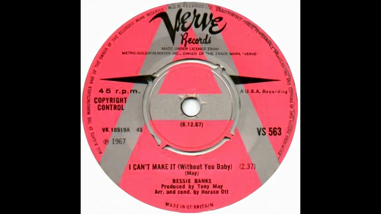 Bessie Banks - I Can't Make It (Without You Baby) - UK Verve Records Demo released 08.12.67