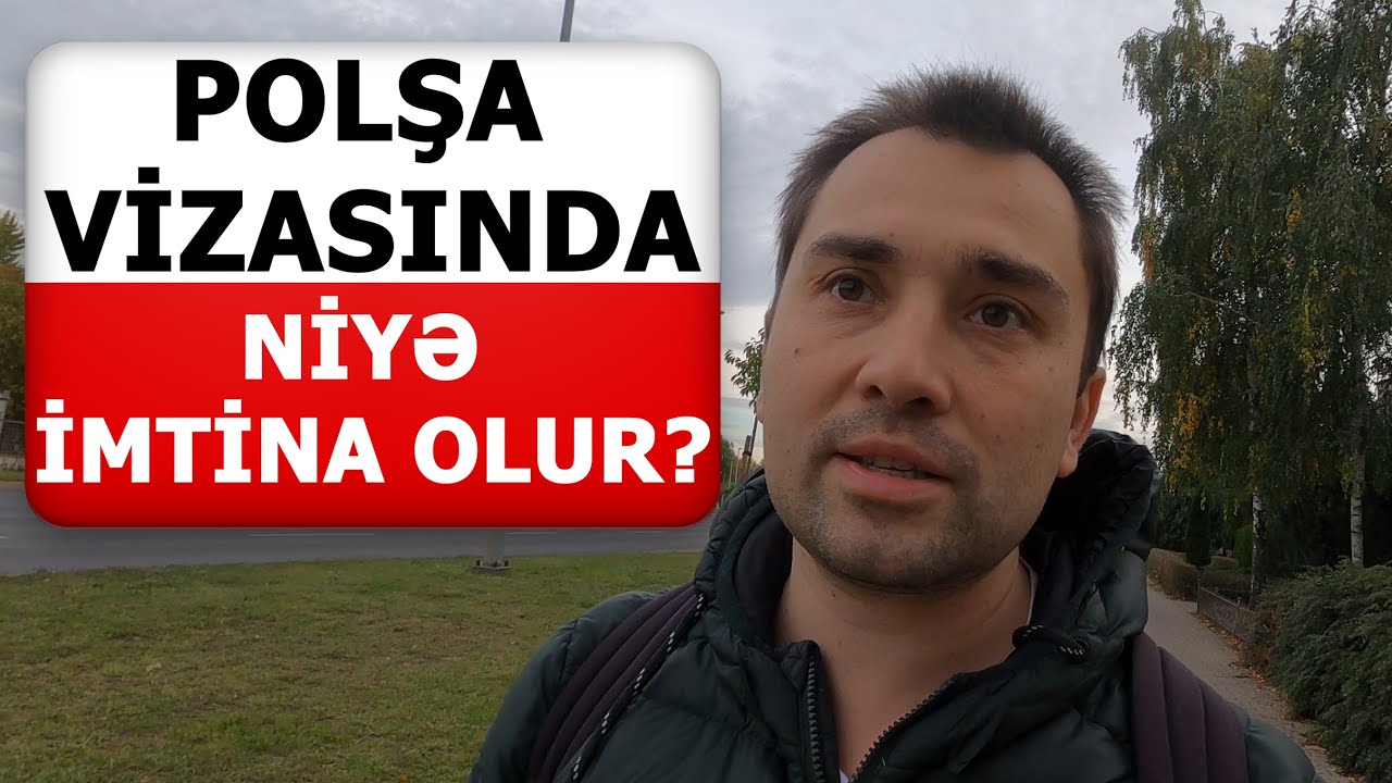 POLŞA SƏFİRLİYİ NİYƏ VİZAYA İMTİNA VERİR? ƏSL SƏBƏBLƏR