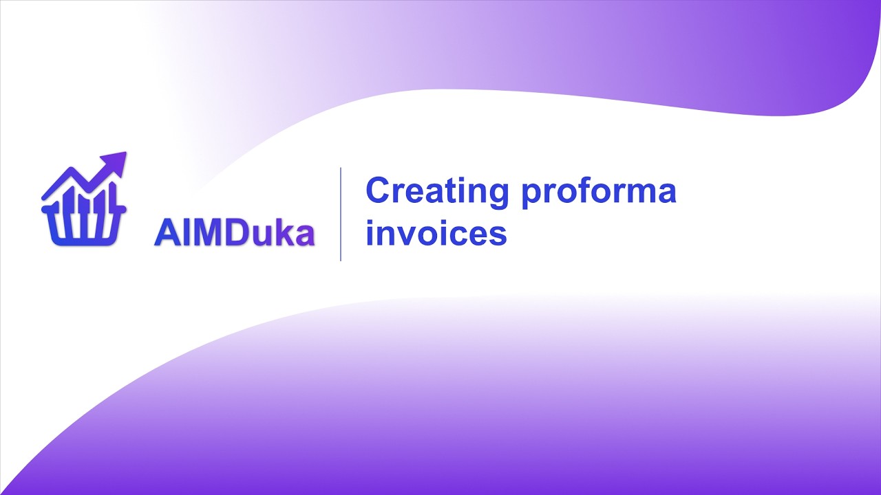 AIMDuka: How to create proforma invoices