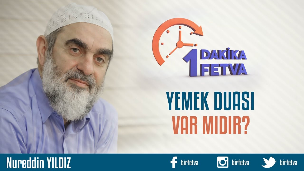 Yemek duası var mıdır?/Birfetva - Nureddin YILDIZ