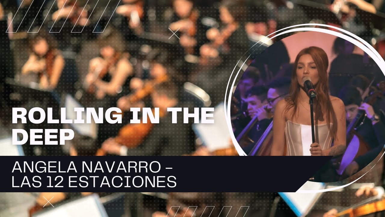 Angela Navarro - “Rolling in the Deep”