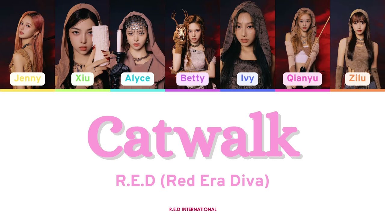 R.E.D (Red Era Diva) - Catwalk- Color Coded Lyrics
