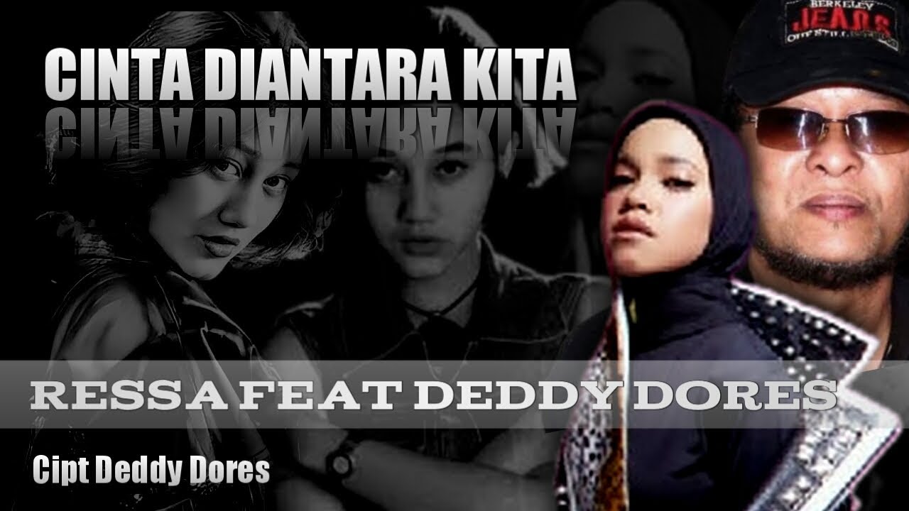 Cinta Diantara Kita - Ressa Feat (Deddy Dores & Nike Ardilla) //Music Video