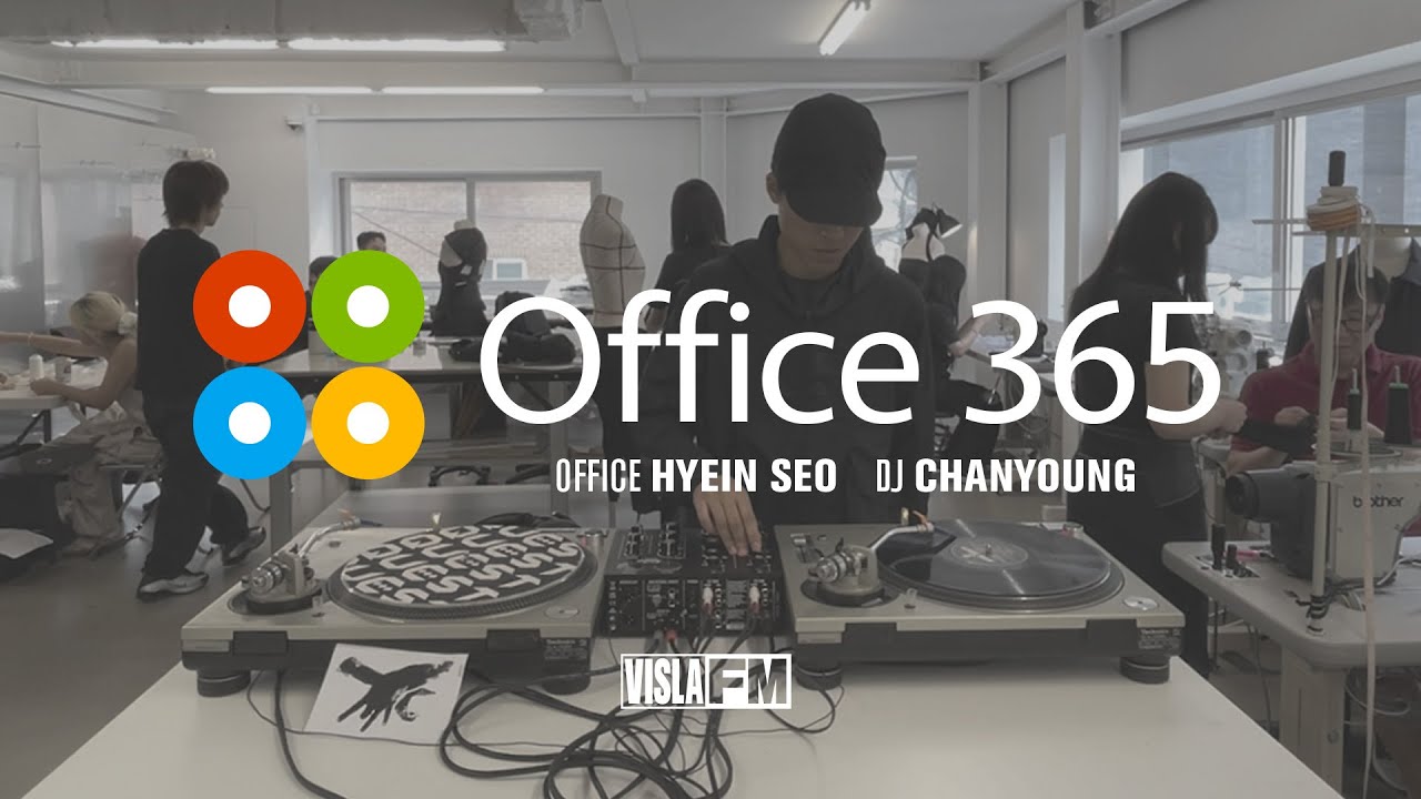 야근 시즌을 맞이한 HYEIN SEO 디자인 실에서의 테크노 믹스셋, VISLA FM – ‘OFFICE 365′ #10 HYEIN SEO / CHANYOUNG