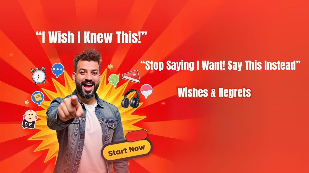 Wishes & Regrets in English — How to Express the Impossible!