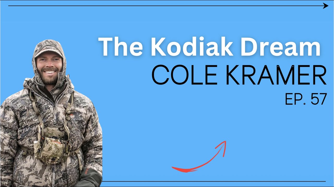 FULL PODCAST Cole Kramer - The Kodiak Dream