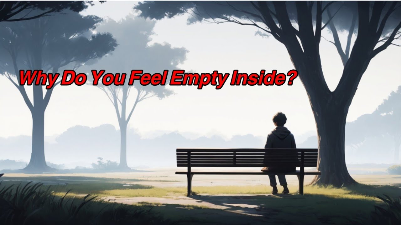 The Silent Struggle: Why You Still Feel Empty Inside