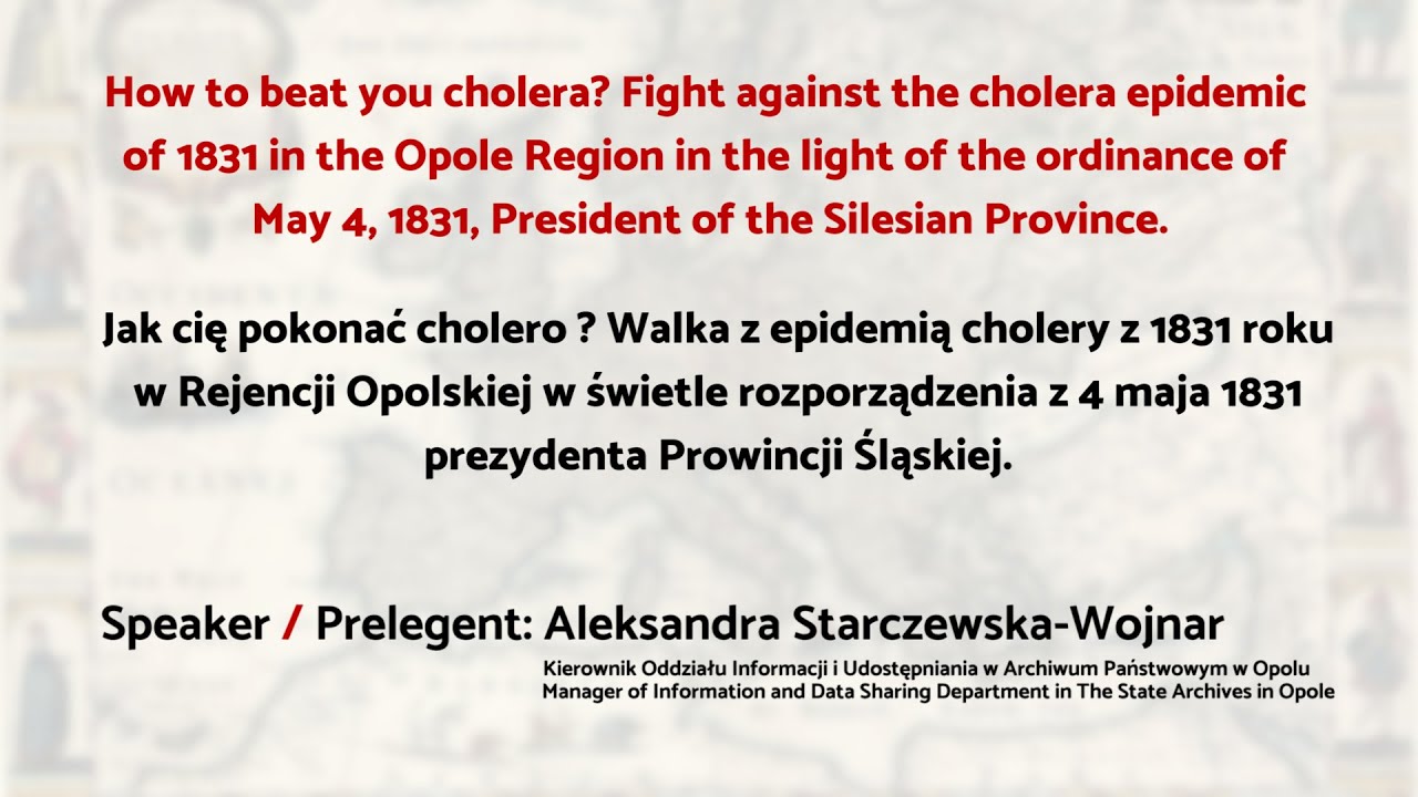 Jak cię pokonać cholero ? Walka z epidemią cholery z 1831 roku w Rejencji Opolskiej