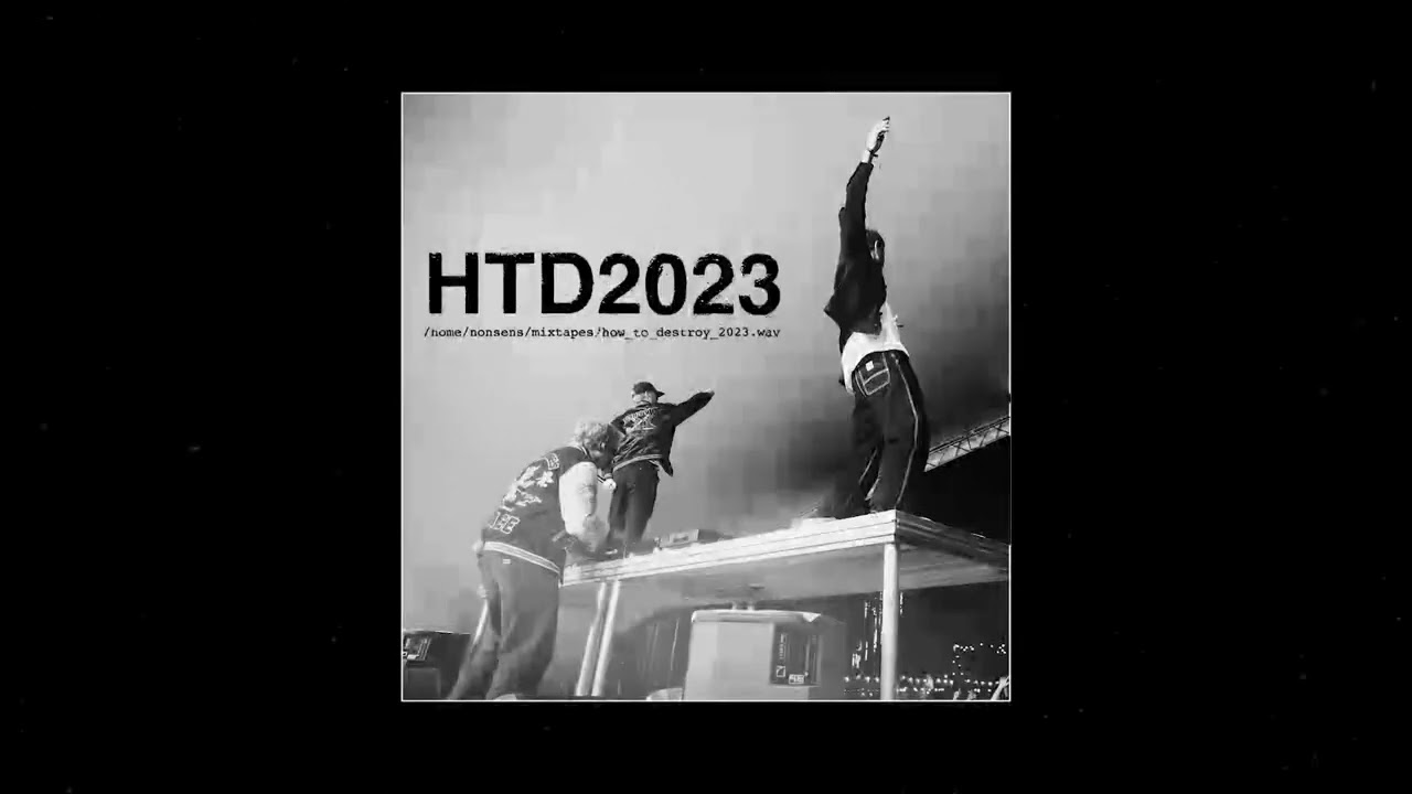 How To Destroy 2023 mixtape