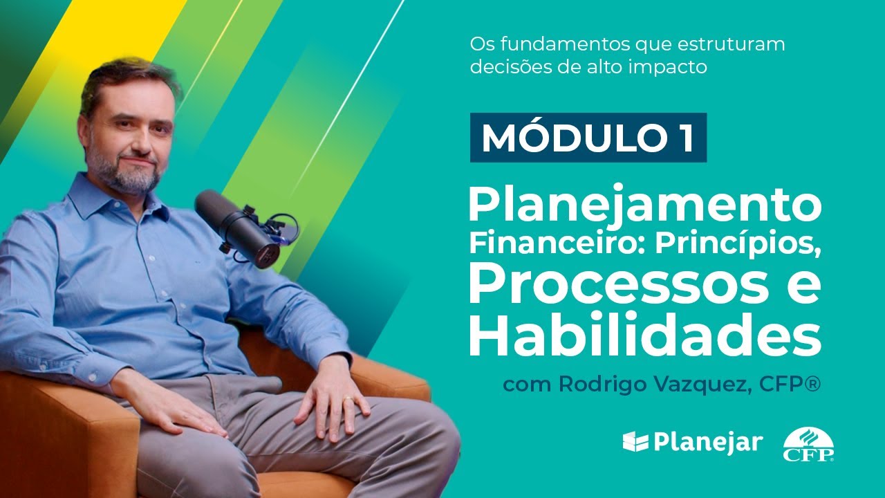 Exame CFP&reg; Na Pr&aacute;tica | M&oacute;dulo 1 com Rodrigo Vazquez, CFP&reg;