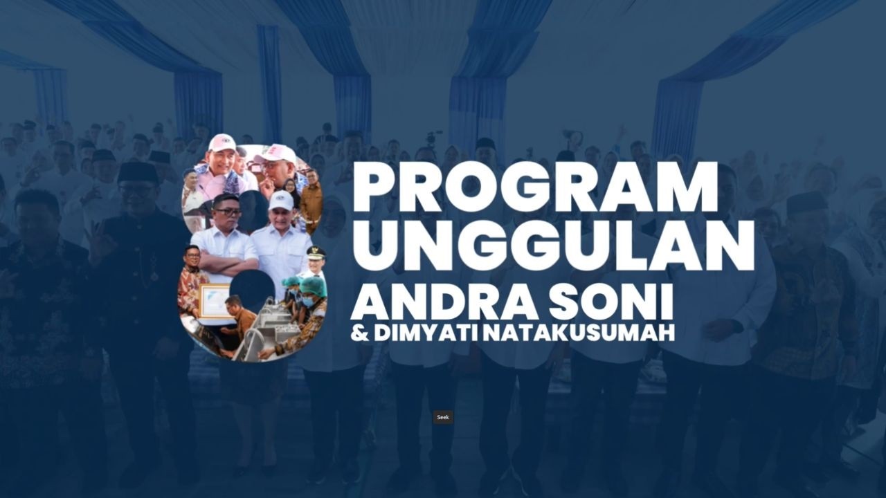 8 Program Unggulan Gubernur & Wakil Gubernur Banten, Andra Soni & A.Dimyati Natakusumah.