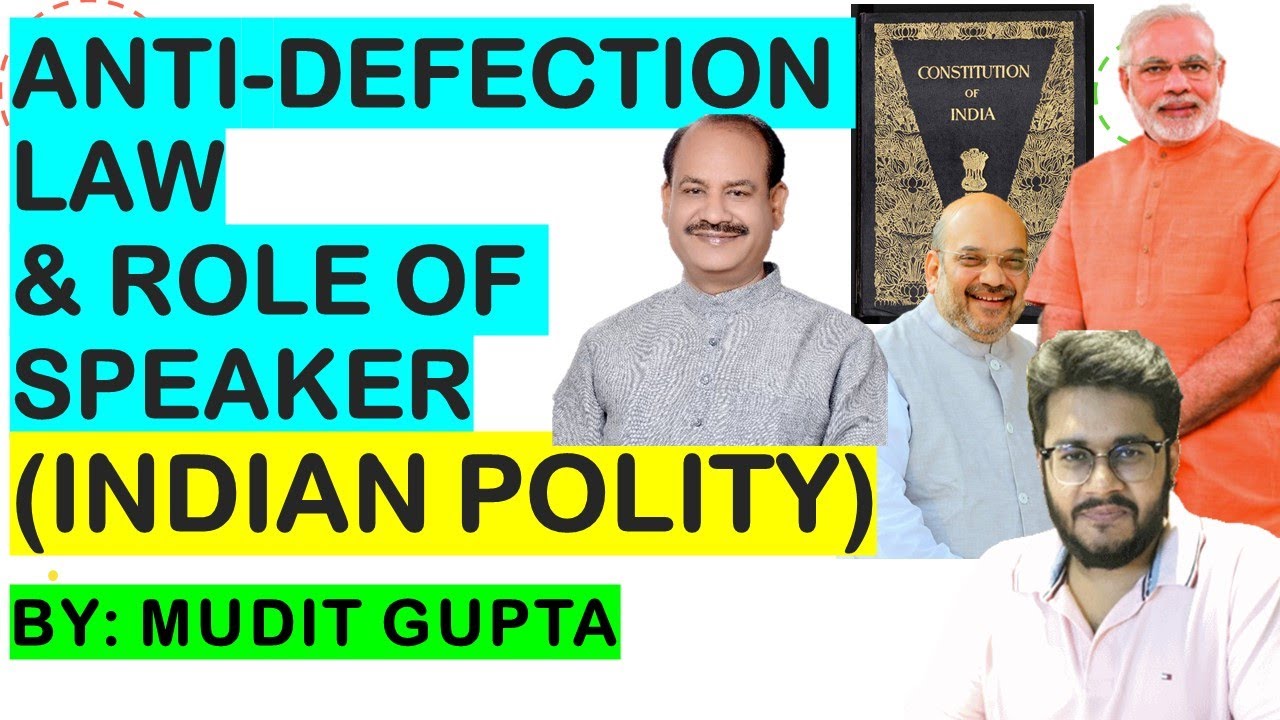 Anti Defection Law in India | 10th Schedule of Indian Constitution | Role of Speaker | Mudit Gupta