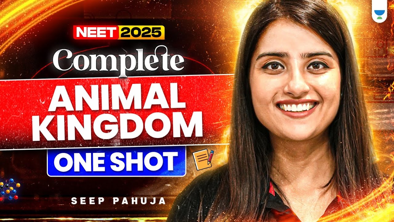 🔥 Complete Biology in 45 Days 🚀 | Animal Kingdom in One Shot! 🦁🌱 | Seep Pahuja #neet2025 #biology