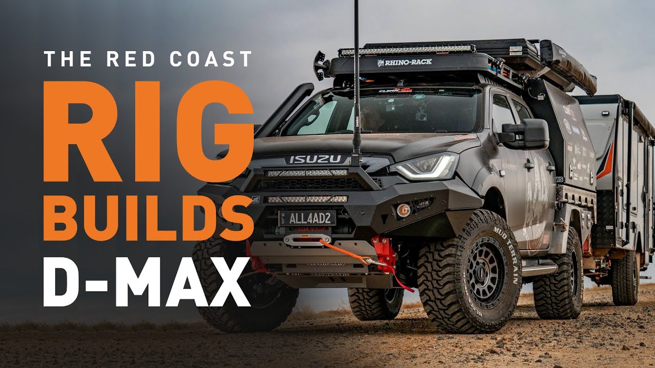 ⚡ 'MAXY2' RIG BUILD — The World's TOUGHEST 2021 D-MAX 4WD Tourer!