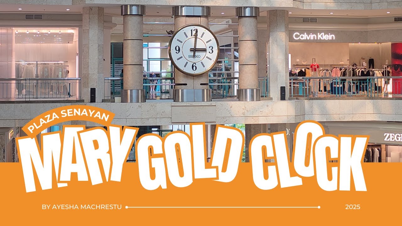Penasaran Keindahan Jam Marygold Plaza Senayan? Tonton Ini! #plazasenayan