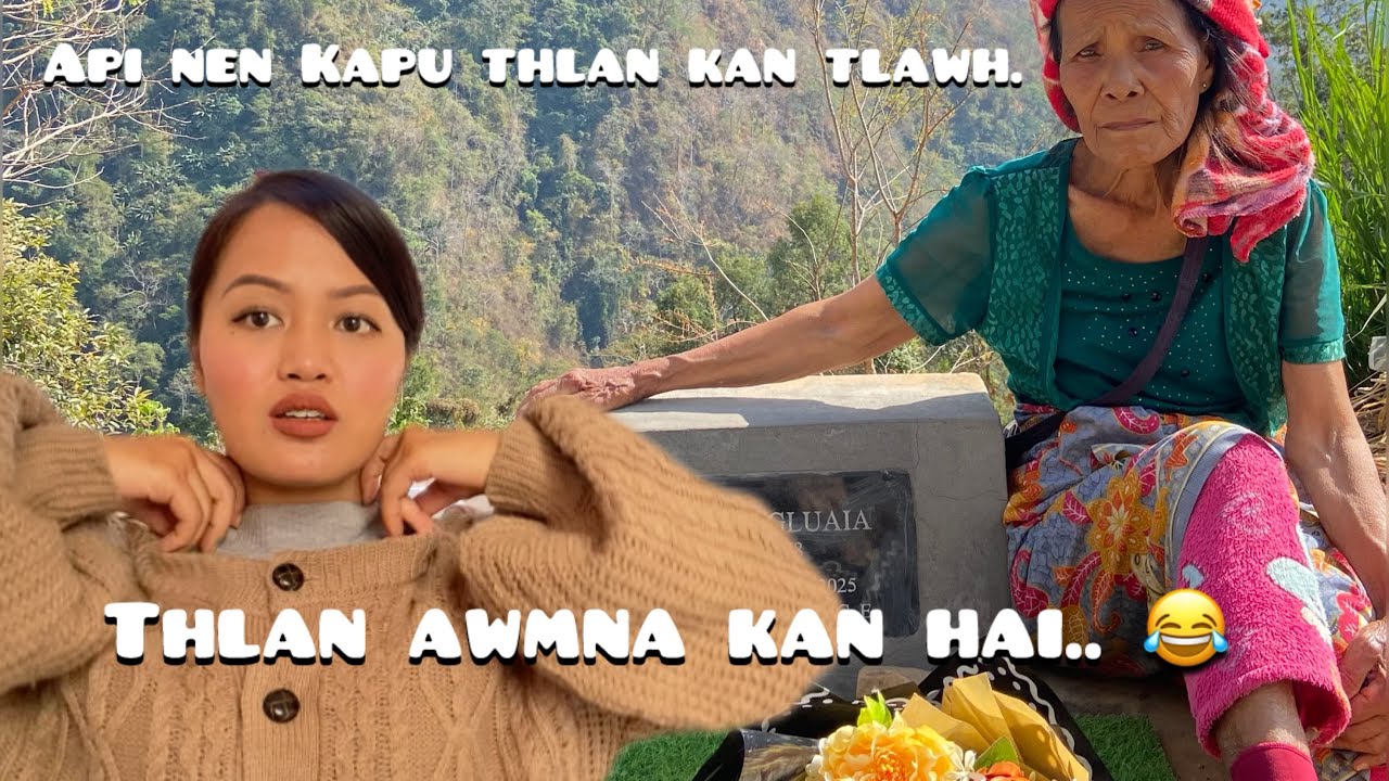 Api nen kapu thlan kan tlawh. | Thlan awmna kan hai.😂