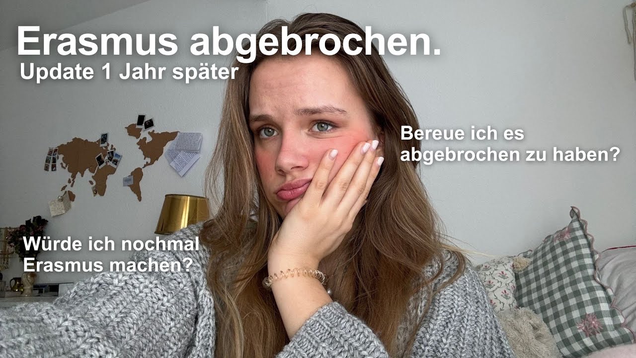 Erasmus/Auslandssemester abgebrochen -1 Jahr später: bereue ich es?würde ich nochmal Erasmus machen?