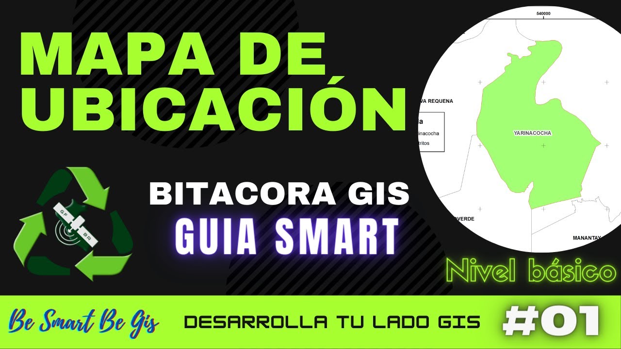 Elabora tu primer Mapa de Ubicación con Arcgis 10.8