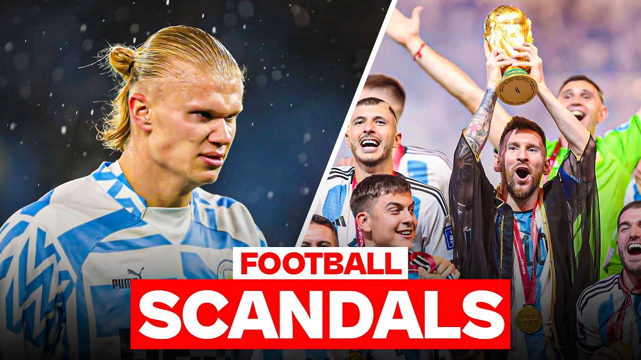 Football Scandals that rocked the world