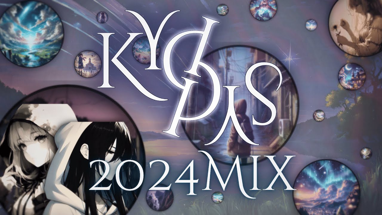 Kyosyo 2024Mix【Kawaii/Hyperpop/Electronic】