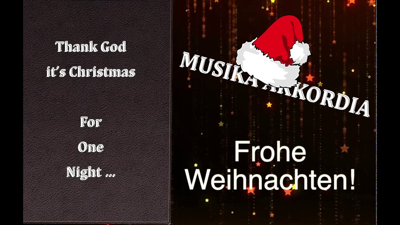 Thank God It's Christmas - MUSIKA AKKORDIA