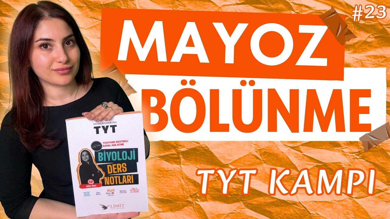 23) TYT 2026 BİYOLOJİ - MAYOZ BÖLÜNME - ADIM ADIM ZİRVEYE