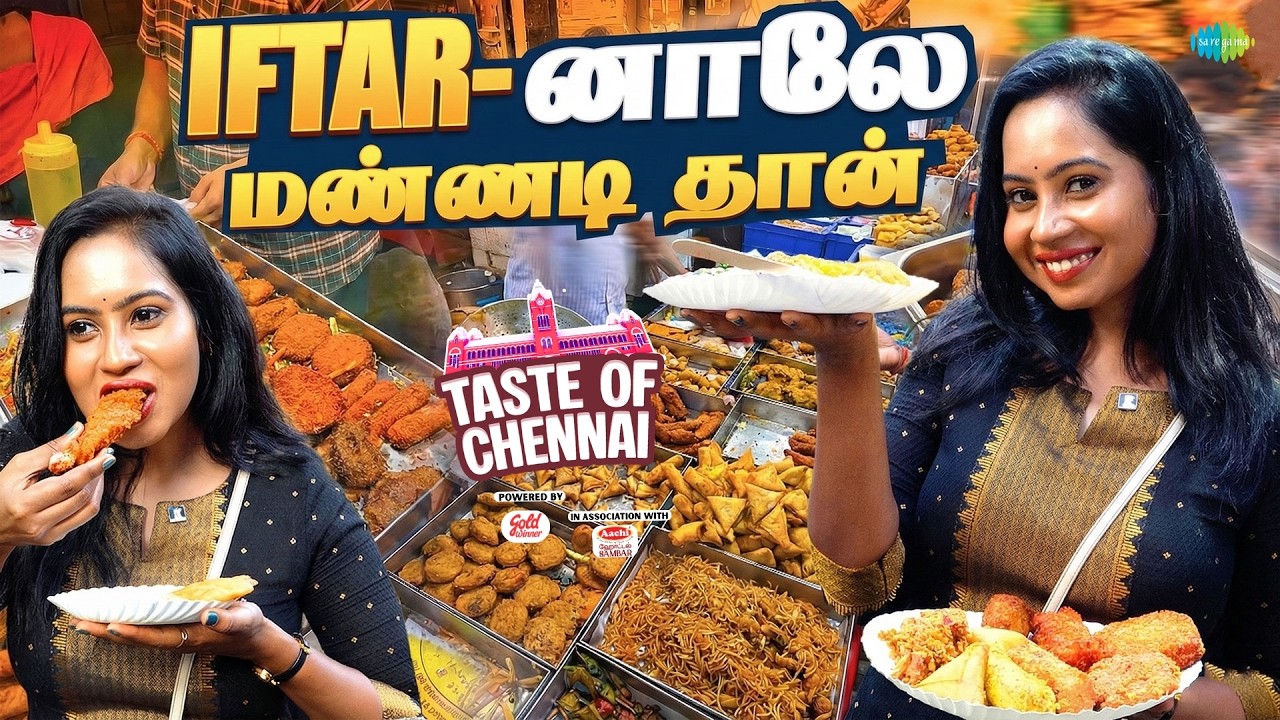 Mannady Iftar Food Hunt | Ramadan Special | Taste Of Chennai | Ft. Krithika Selvaraj | Ep 10