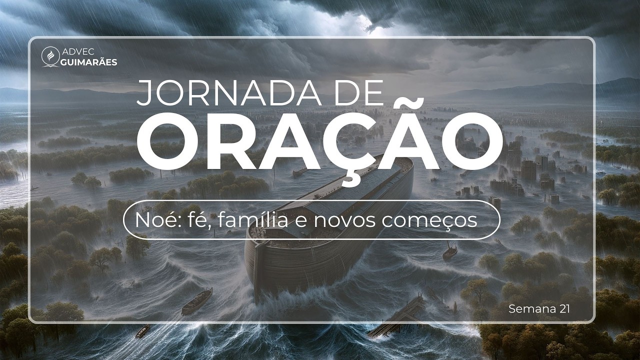ESPERANDO AS ÁGUAS BAIXAREM | JORNADA DE ORAÇÃO | 0145