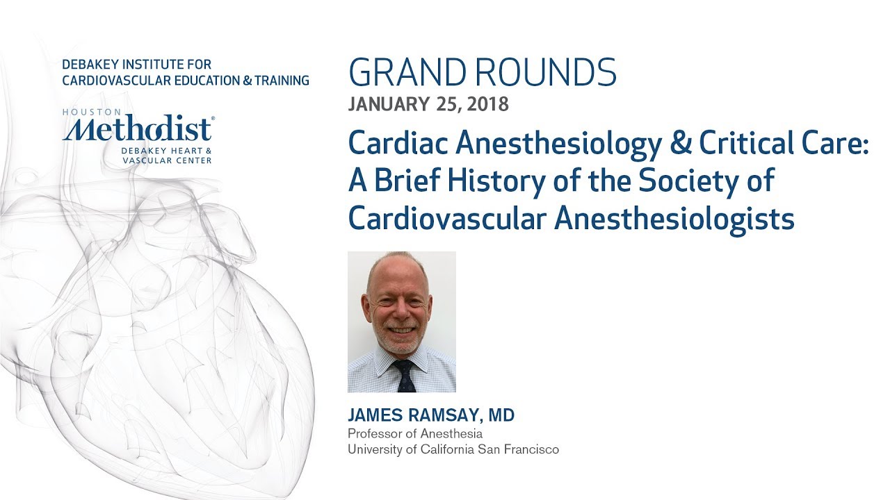 Cardiac Anesthesiology & Critical Care (JAMES RAMSAY, MD) January 25, 2018