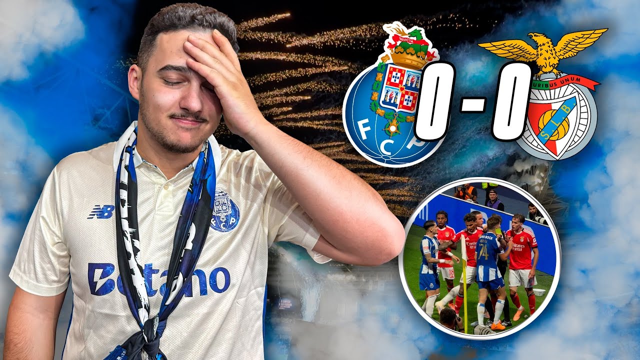 FUI AO CLÁSSICO QUE TEVE DE TUDO, MENOS GOLOS 🥲 FC PORTO 0x0 SL BENFICA | 