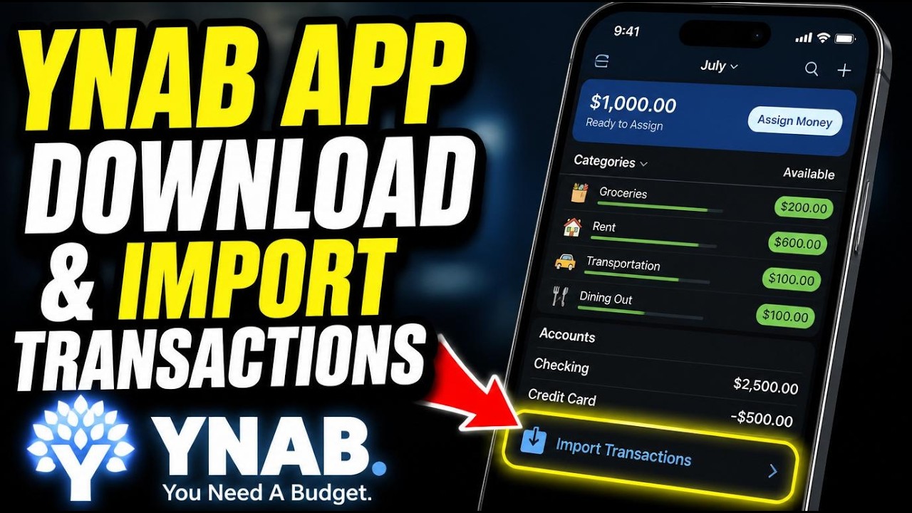 How to download YNAB mobile app and import transactions - Beginner Guide