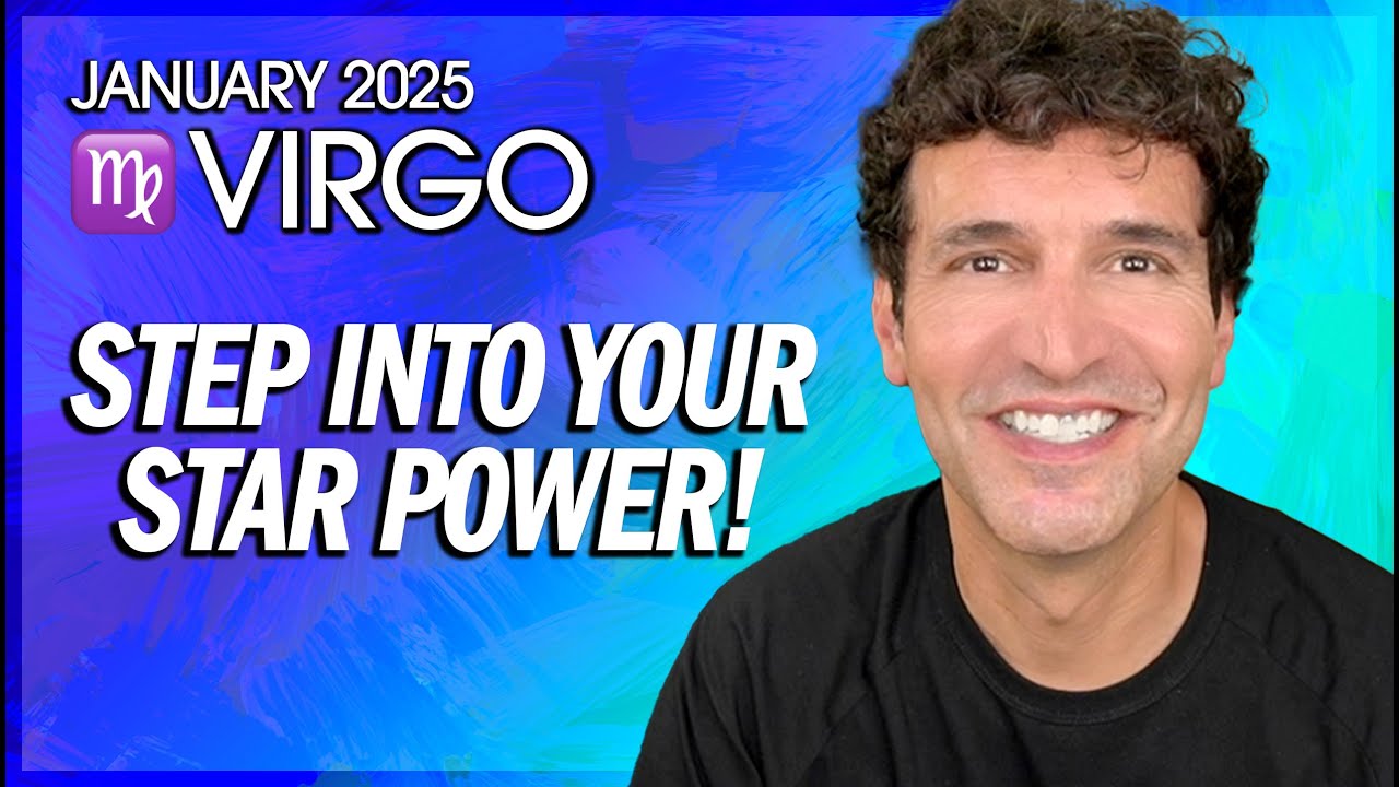 Virgo January 2025: Step into Your Star Power!