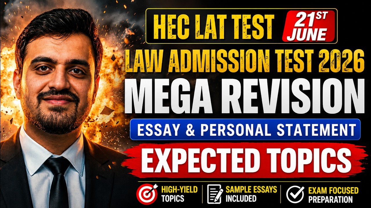 HEC LAT Law Admission Test 21st June 2026 Mega Revision | Expected Essay & Personal Statement Topics