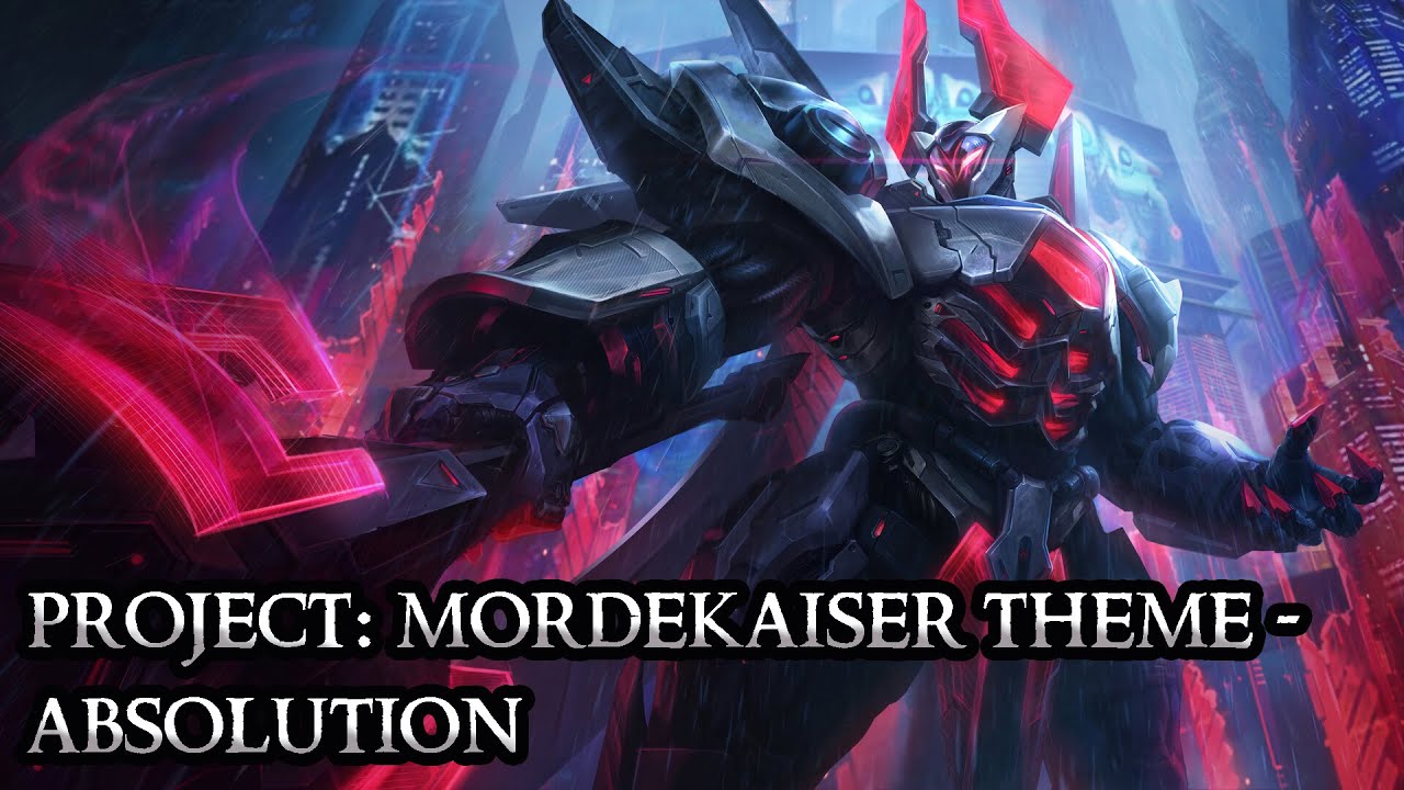PROJECT: Mordekaiser Theme - Absolution - League of Legends