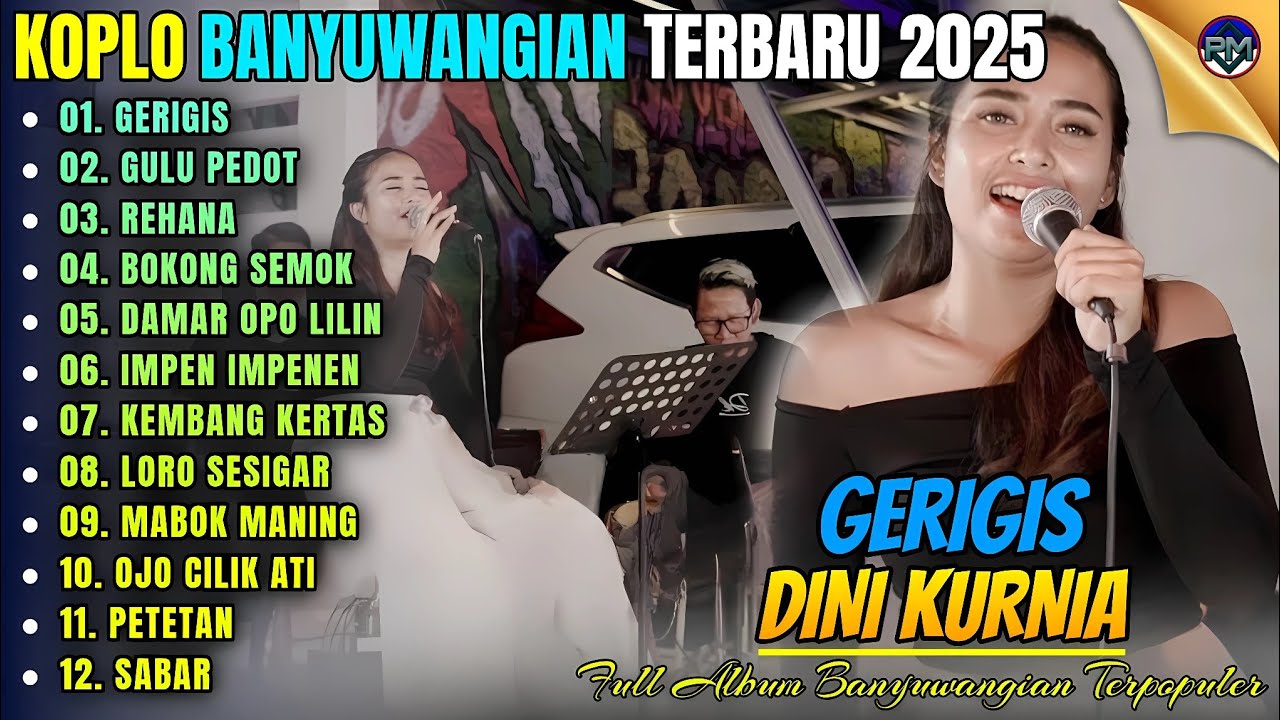 GERIGIS - GULU PEDOT - REHANA || Album Dini Kurnia Koplo Banyuwangi Terbaru 2025 - On Trending