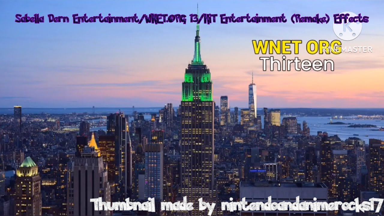 Sabella Dern Entertainment/WNET.ORG 13/HiT Entertainment (Remake) Effects (REUPLOADED)