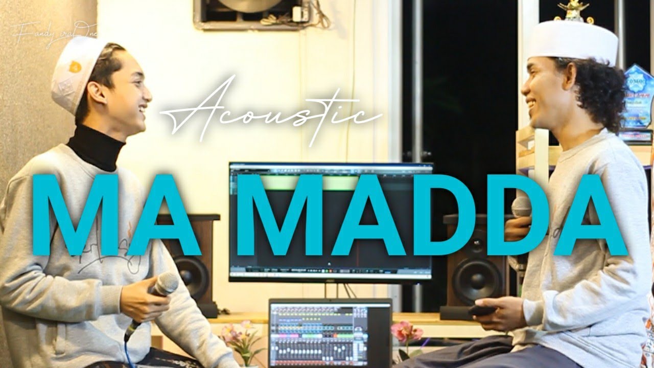 MA MADDA | fandy iraone - gus azmi