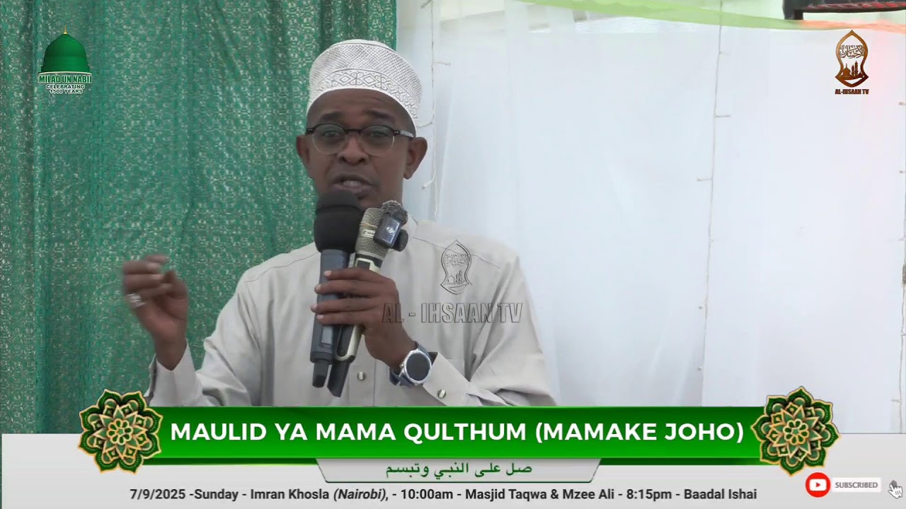 MAULID YA MAMA QULTHUM (MAMAKE JOHO) MOMBASA KENYA