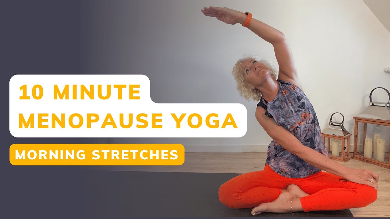 10 Minute Menopause Yoga | Morning Stretches 🧘‍♀️
