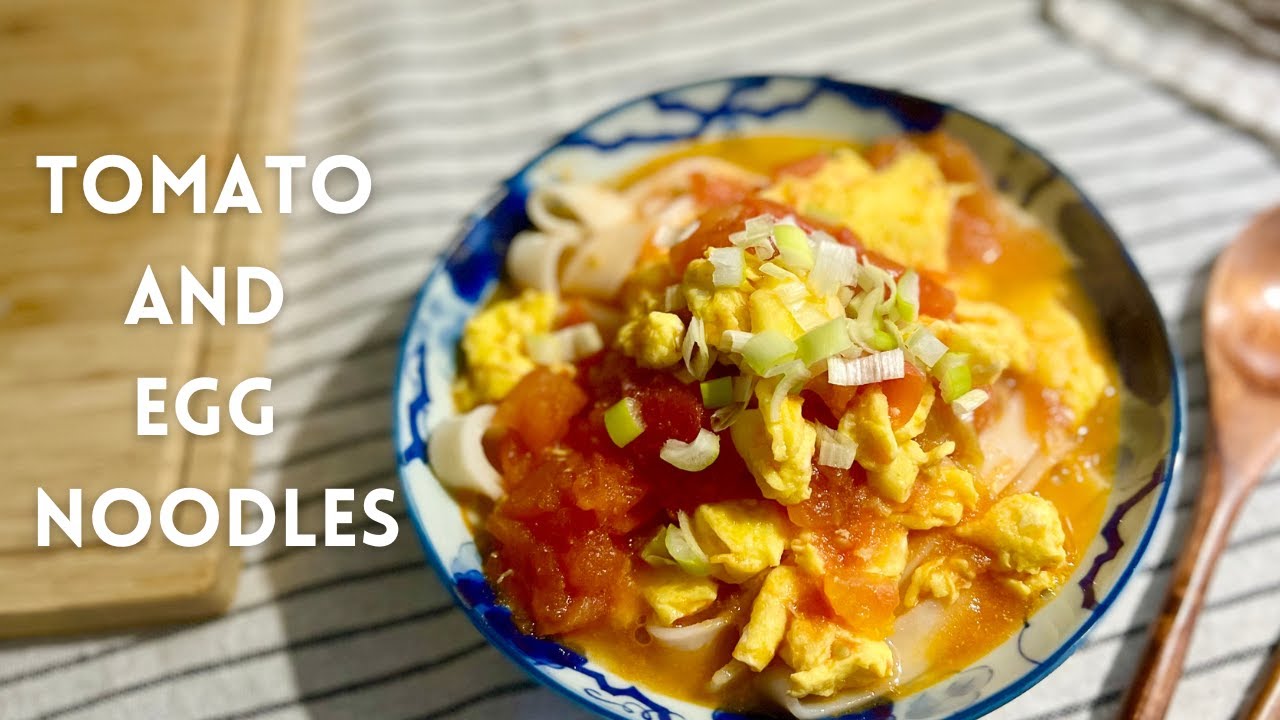 Tomato and Egg Noodles | 10 Mins Noodle Recipe | Asian Noodle Recipe| Easy | $2 Noodles| 番茄鸡蛋面