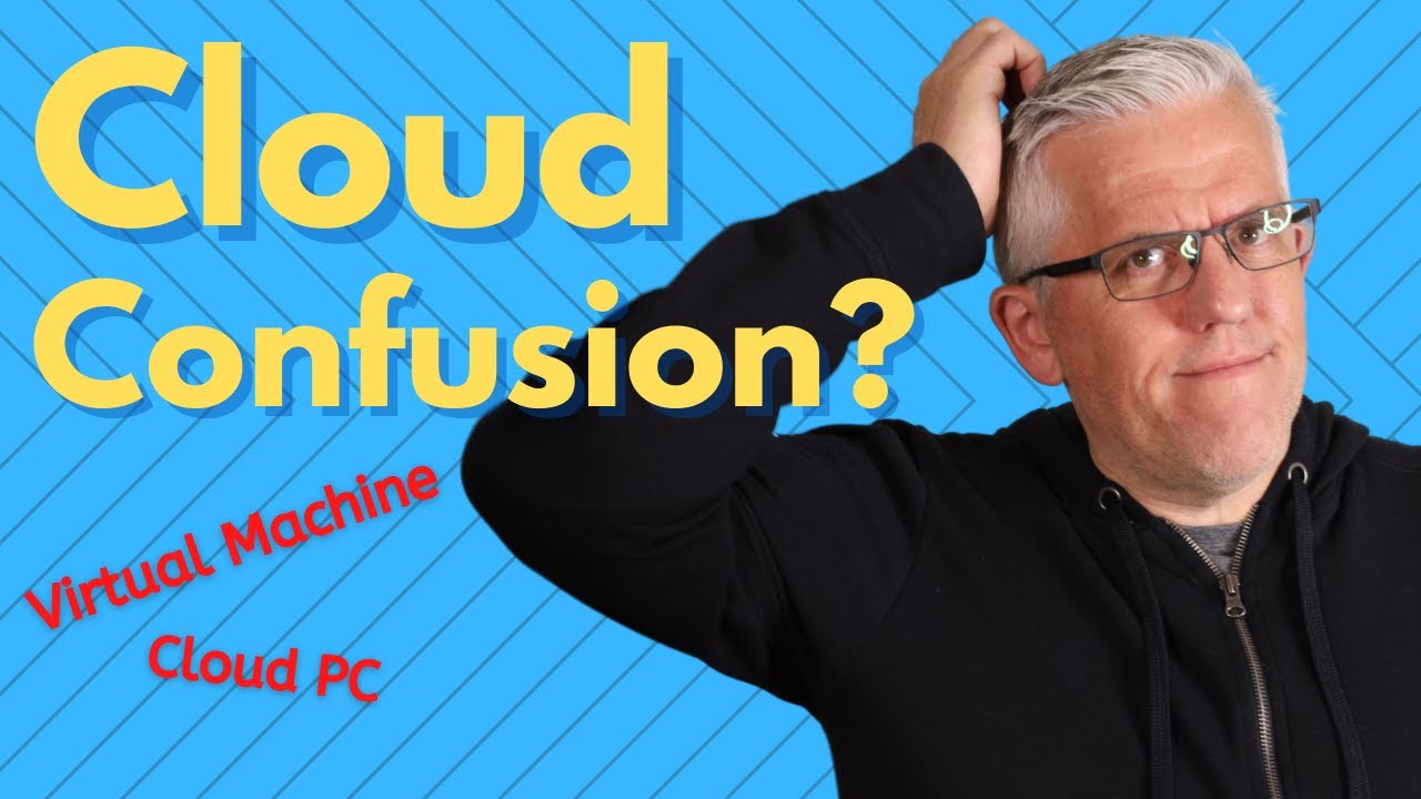 What is a Cloud PC, a Cloud VM, and a Virtual Machine