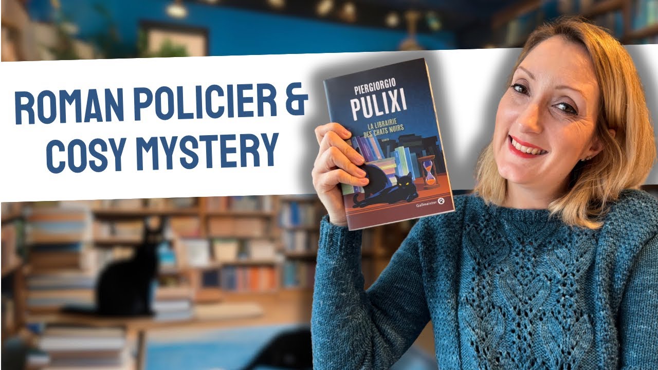 🐈‍⬛📚 Piergiorgio Pulixi - LA LIBRAIRIE DES CHATS NOIRS : ROMAN POLICIER ET COSY MYSTERY | Avis # 73